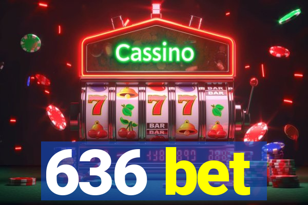 636 bet